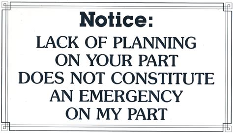 Lack Of Planning On Your Part Quote : Lack Of Planning Etsy / My son has just gotten his wisdom ...