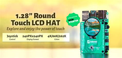 On Kickstarter, a £35 1.28" Round Touch LCD HAT for Raspberry Pi has ...