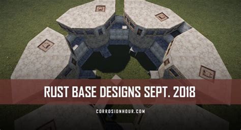 RUST Base Designs September 2018 - Monthly Show Case