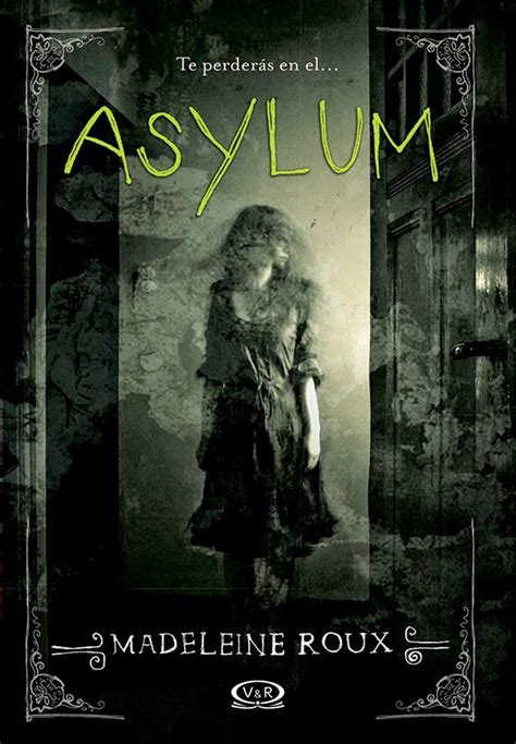 Reseña: Asylum (Asylum #1) de Madeleine Roux ~ El Final de la Historia