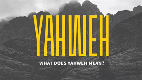 What does Yahweh mean? | Cru