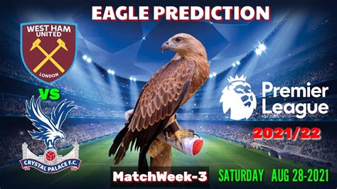 WEST HAM vs CRYSTAL PALACE PREDICTION || PREMIER LEAGUE 2021/22 ...