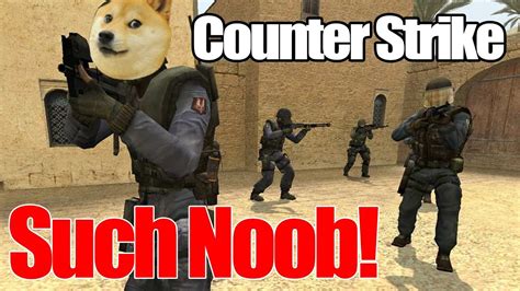 Counter Strike:Source Funny Moments! (Such noob!) - YouTube