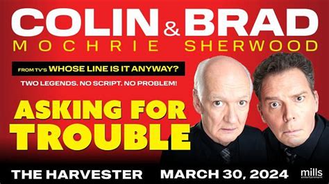 Colin Mochrie & Brad Sherwood - SOLD OUT Tickets at The Harvester ...