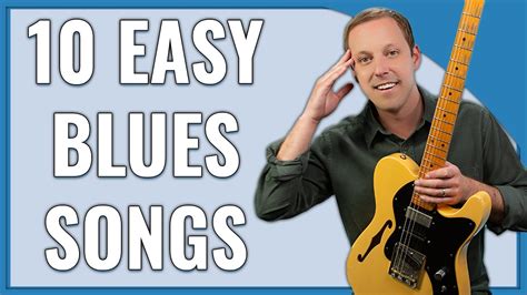 10 EASY Blues Songs on Guitar - YouTube