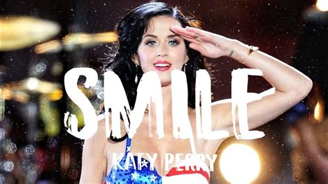 Katy Perry - Smile (Lyrics/Song) - YouTube