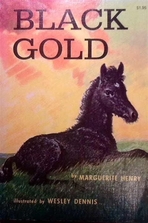 Black Gold by Marguerite Henry, 1957 Horse Movies, Horse Books, Dog Books, Animal Books ...