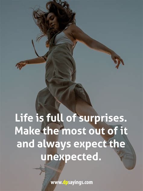 71 Life Is Full Of Surprises Quotes Will Make You Wooowww!! - DP Sayings