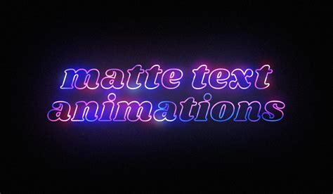 How to Create Matte Text Animations in After Effects