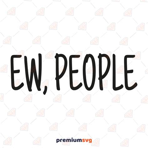 Ew People SVG, Ew People Vector Instant Download | PremiumSVG