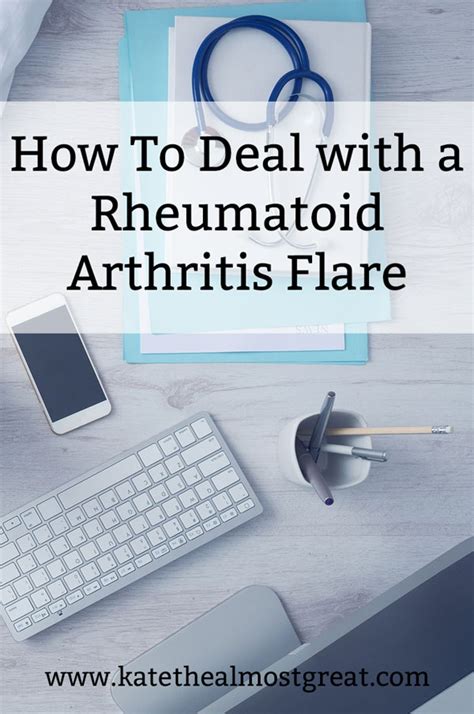 Beginner's Guide: Rheumatoid Arthritis Flare Up | Kate the (Almost) Great