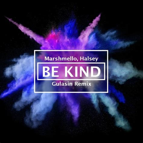 Marshmello, Halsey - Be Kind (Gulasin Remix) | Spinnin' Records