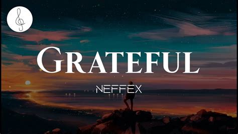 NEFFEX - Grateful (Lyrics) - YouTube