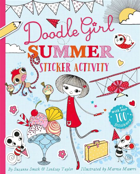 Doodle Girl Summer Sticker Activity | Book by Lindsay Taylor, Suzanne Smith, Marnie Maurri ...