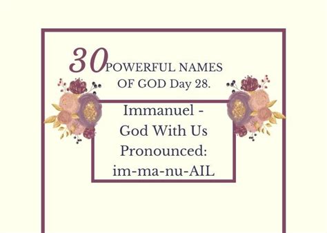 Immanuel -God With Us: Biblical Meaning & Praying The Names Of God.