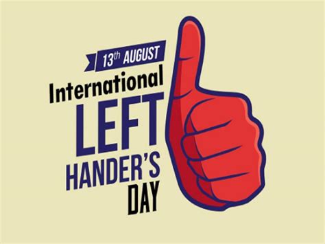 International Lefthanders Day: 13 August