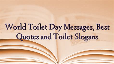 World Toilet Day Messages, Best Quotes and Toilet Slogans - TechNewzTOP