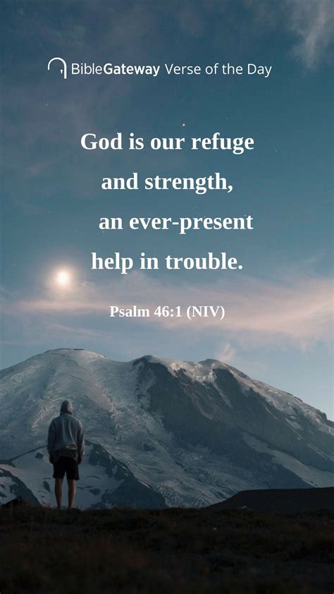 God is our refuge and strength, an ever-present help in trouble. Psalm ...