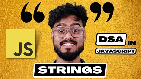 Strings - Data Structures and Algorithms in Javascript | Frontend DSA Interview Questions - YouTube