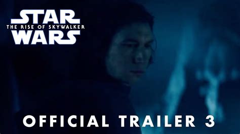 Star Wars The Rise of Skywalker Official Trailer 3 - YouTube