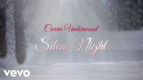 Carrie Underwood - Silent Night (Official Audio Video) - YouTube