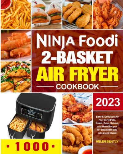 Discover The Best Recipes From A Ninja Air Fryer Cookbook