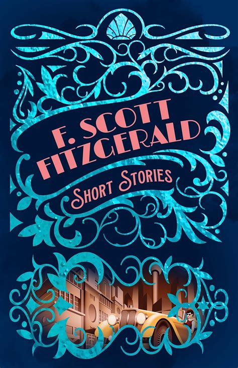 F. Scott Fitzgerald Short Stories: 2 (Arcturus Classic Mysteries and Marvels): Amazon.co.uk ...