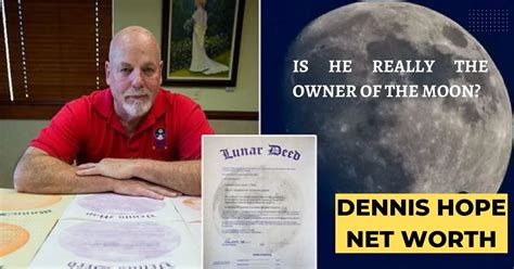 Dennis Hope Net Worth: Is He Really the Owner of the Moon?