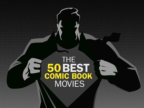 50 Amazing Comic Movies To Watch