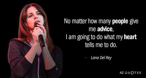 TOP 25 QUOTES BY LANA DEL REY (of 185) | A-Z Quotes