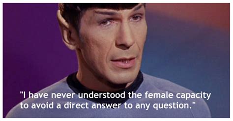 10 Times Mr. Spock Blinded Us With Brilliant Logic | Spock quotes, Mr ...