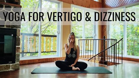 Yoga for Vertigo & Dizziness || Breathing Exercises & Movement - YouTube