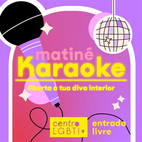 Matiné de Karaoke | ILGA Portugal