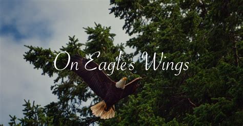 On Eagle's Wings - Lyrics, Hymn Meaning and Story