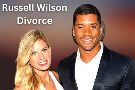 Russell Wilson Divorce: What’s The Real Reason? | Russell wilson ...