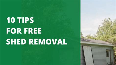 10 Tips for Free Shed Removal