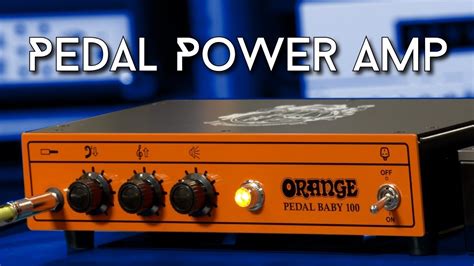 Pedal Power Amp! Orange Pedal Baby vs. SD Power Stage 170 - YouTube