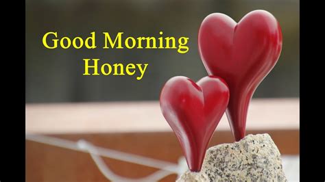 Good Morning Honey 💕 💕 My Message for my Special - YouTube