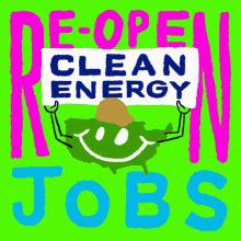 Clean Energy Jobs No Excuses GIF - Clean Energy Jobs No Excuses Now - Discover & Share GIFs