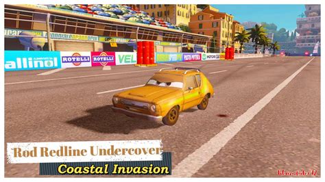 Cars 2 The Video Game | Rod Redline Undercover - Mission Mode | Coastal Invasion - YouTube