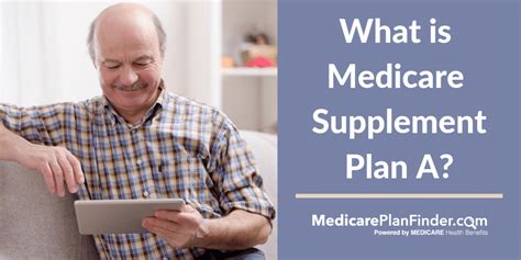 Medicare Supplement Plan A - Medigap Plan A | Medicare Plan Finder