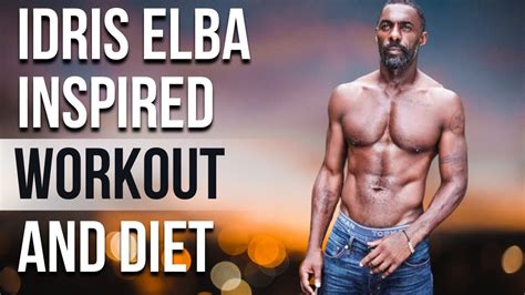 Idris Elba Workout And Diet | Train Like a Celebrity | Celeb Workout ...