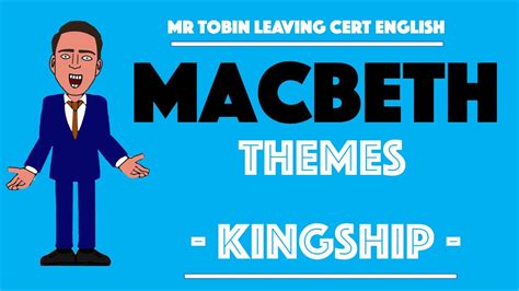 Macbeth - Themes - Kingship - YouTube