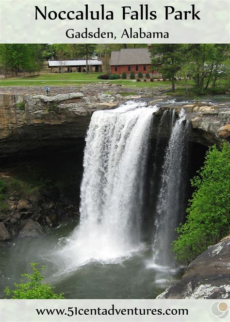 51 Cent Adventures: Noccalula Falls Park - Gadsden, Alabama