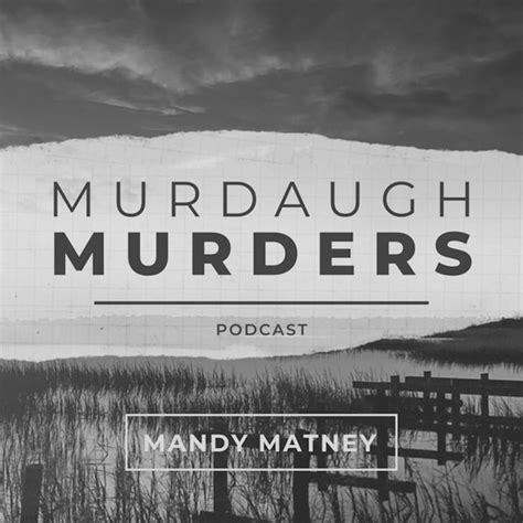 Murdaugh Murders Podcast on Stitcher