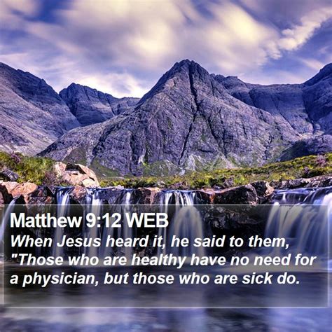 Matthew 9:12 WEB Scriptures Images