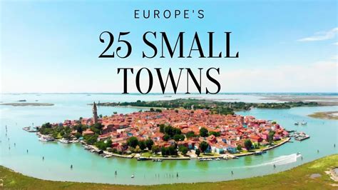 25 Most Beautiful, Tiny and Small Towns in Europe - YouTube