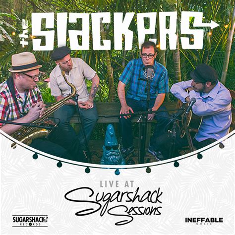 Sugar Shack Sessions | The Slackers