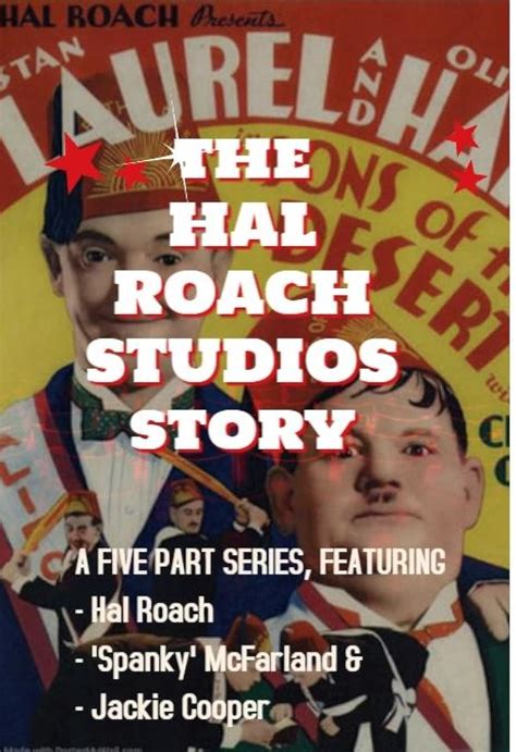 Hal Roach Studios: Hal Roach Personal Account of His Journey Thru ...