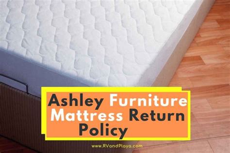 Ashley Furniture Mattress Return Policy (Opened, No Receipt)